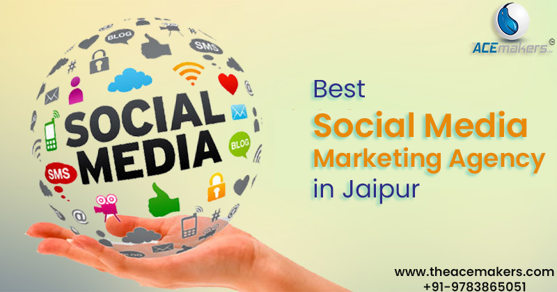 https://theacemakers.com/wp-content/uploads/2018/05/Best-Social-Media-Marketing-Agency-in-Jaipur.jpg