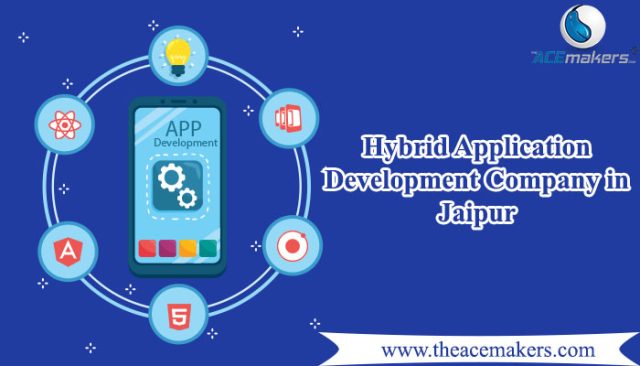 Hybrid Application Development Company in Jaipur