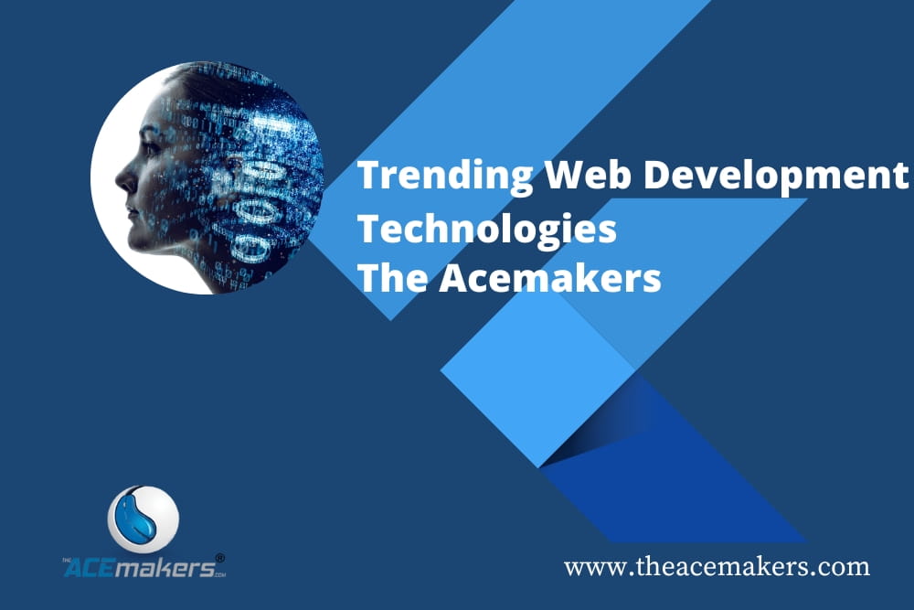 https://theacemakers.com/wp-content/uploads/2023/02/Trending-Web-Development-Technologies.jpg