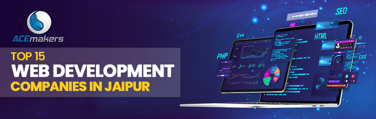 Top 15 Web Development Companies in Jaipur